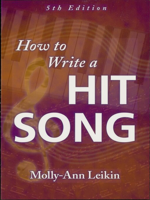 Title details for How to Write a Hit Song by Molly-Ann Leikin - Available